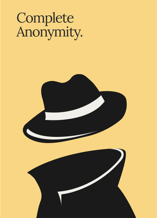 Complete Anonymity